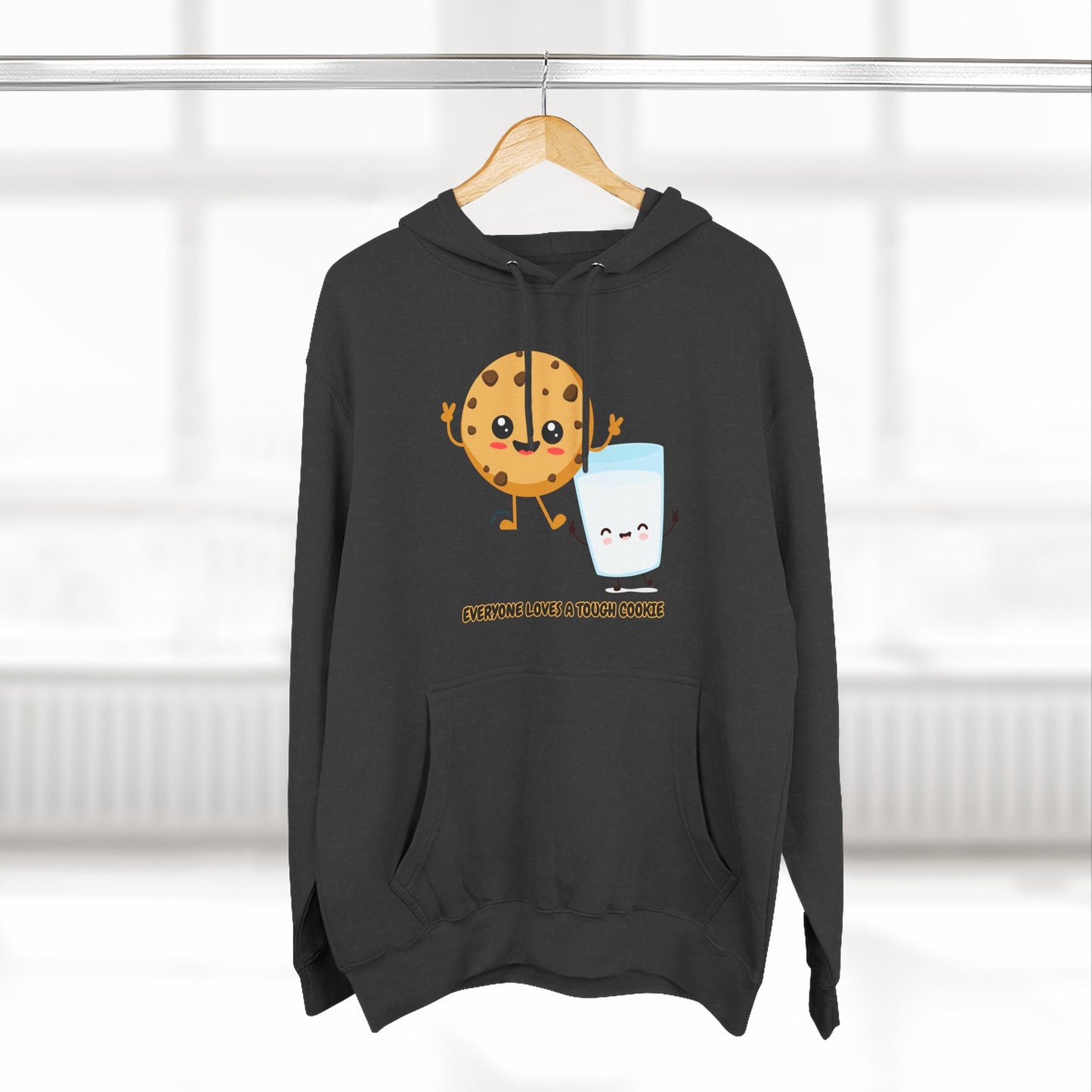 Cute Cookie & Milk Hoodie - 'Everyone Loves A Tough Cookie'