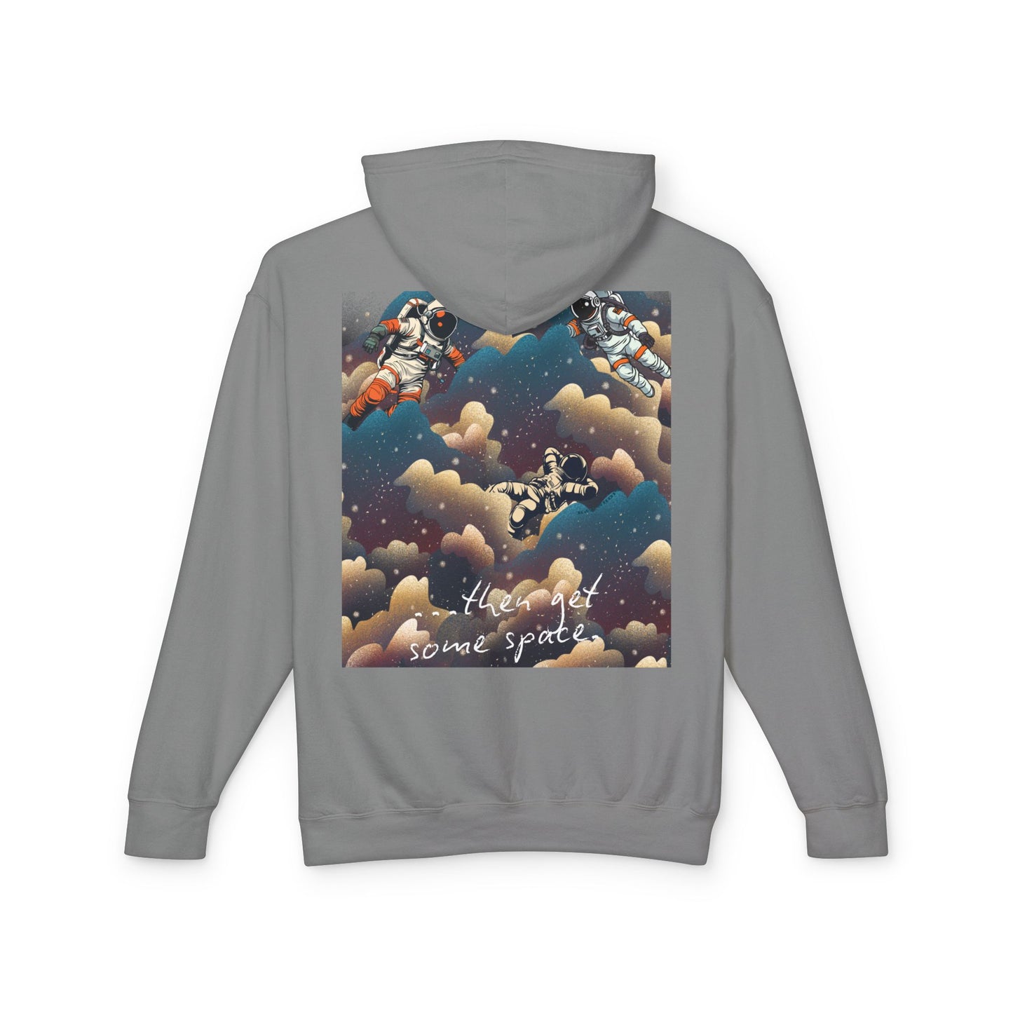 Cosmic Adventure Unisex Lightweight Hooded Sweatshirt - "You Want Some Space"