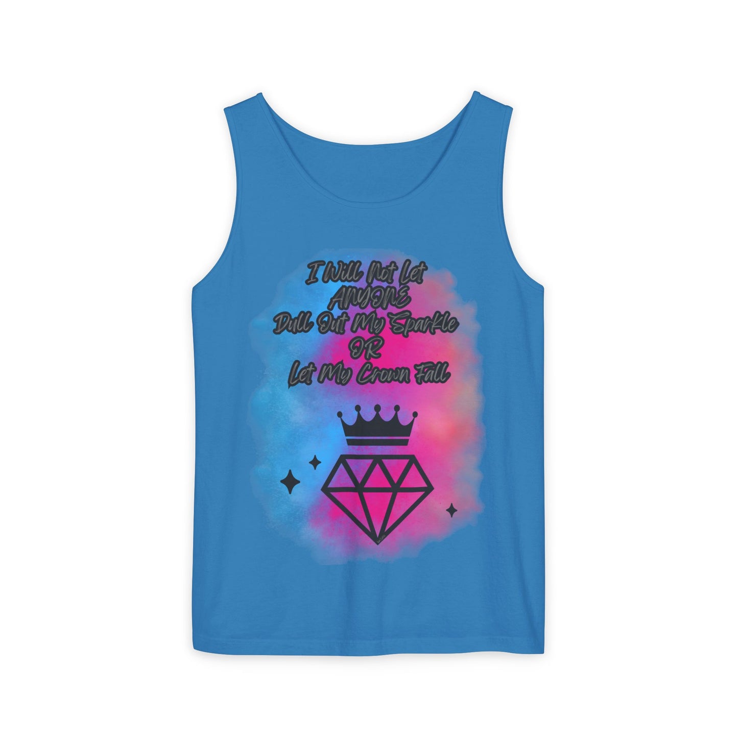 Empowering Unisex Garment-Dyed Tank Top - "I Will Not Let Anyone Put Out My Sparkle" Design