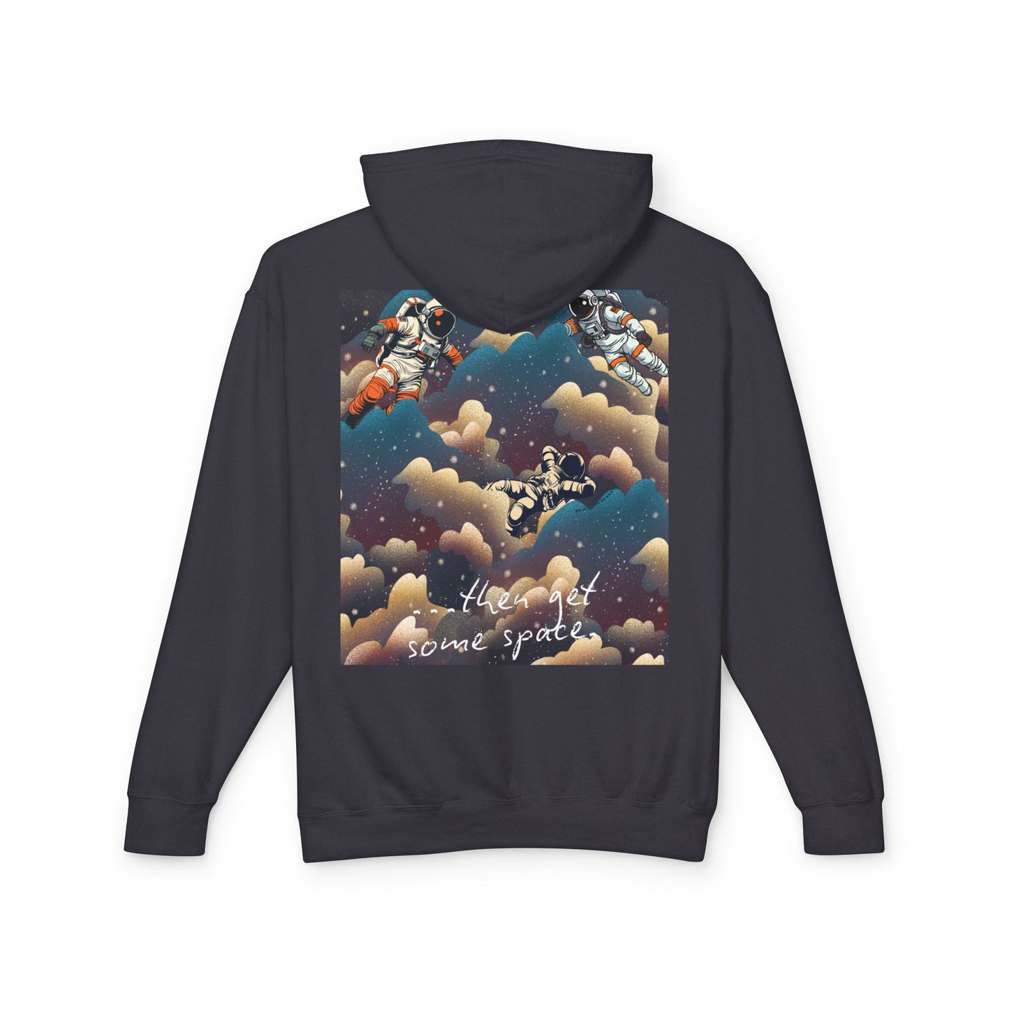 Cosmic Adventure Unisex Lightweight Hooded Sweatshirt - "You Want Some Space"