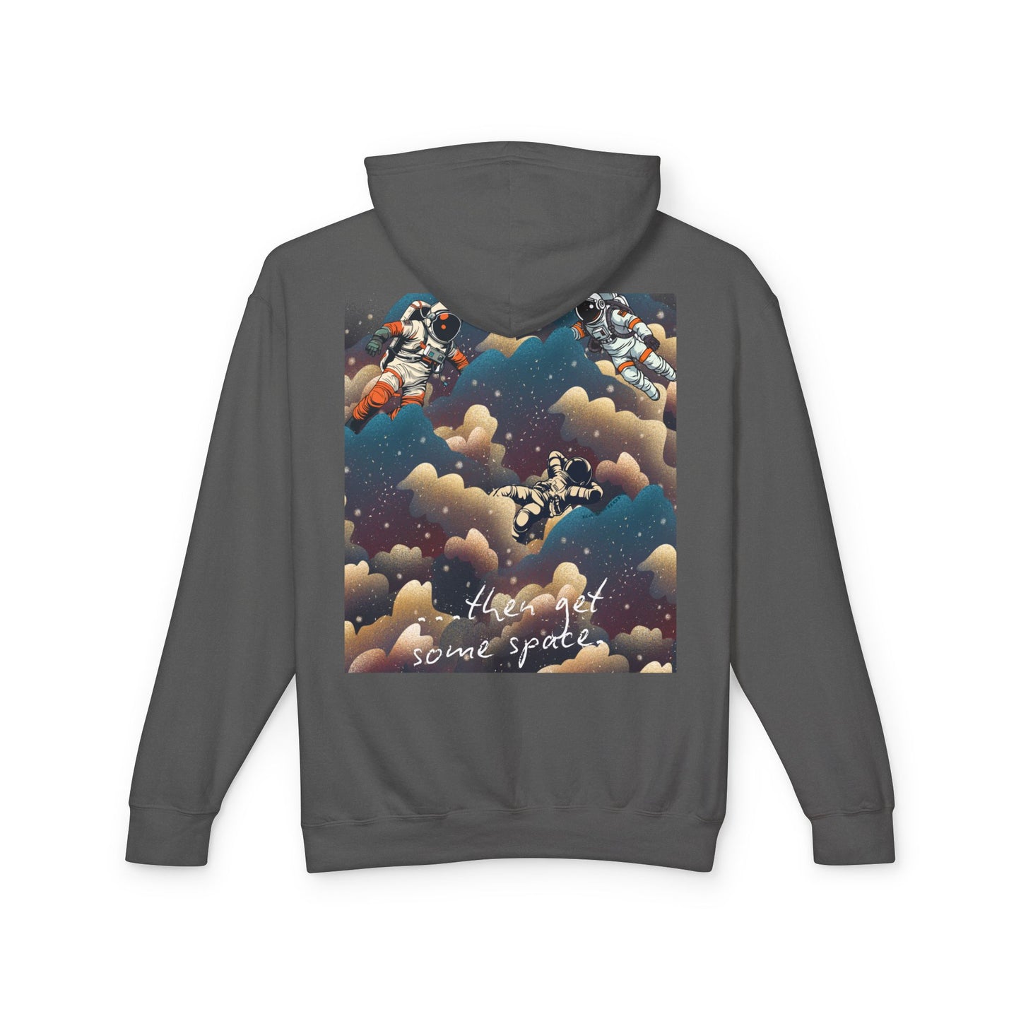 Cosmic Adventure Unisex Lightweight Hooded Sweatshirt - "You Want Some Space"