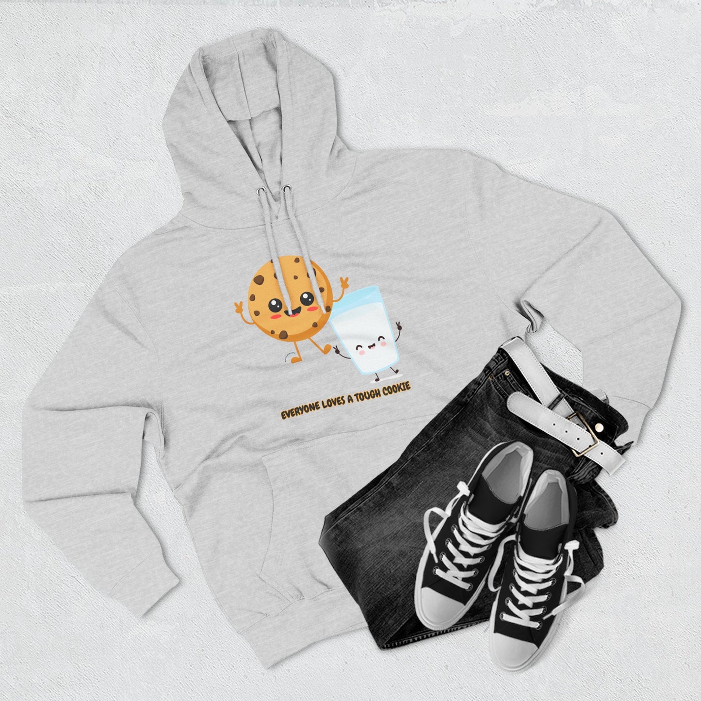 Cute Cookie & Milk Hoodie - 'Everyone Loves A Tough Cookie'