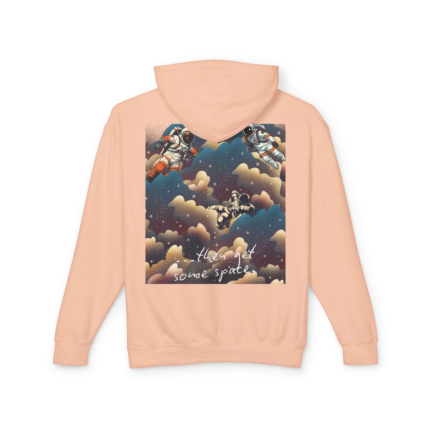 Cosmic Adventure Unisex Lightweight Hooded Sweatshirt - "You Want Some Space"