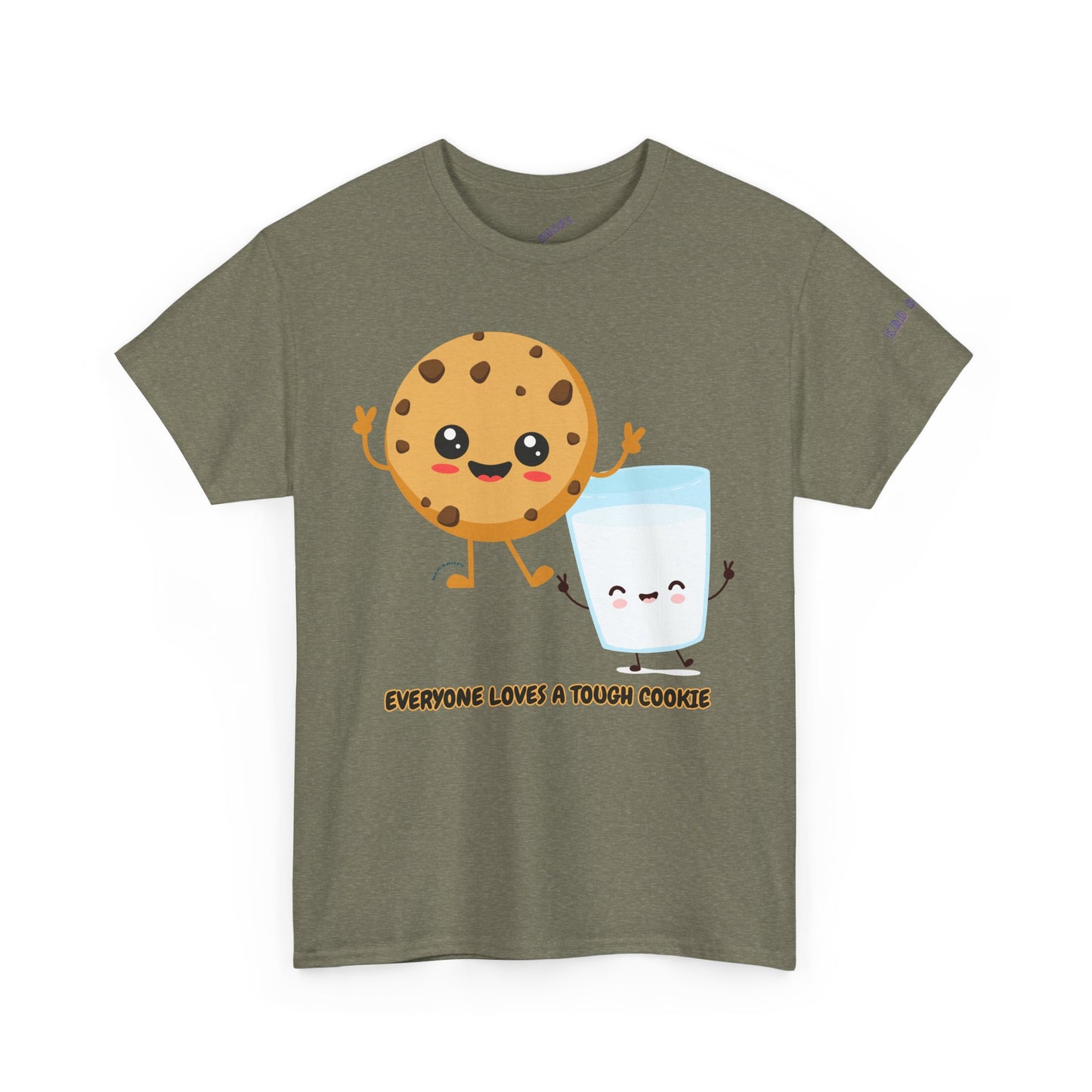 Everyone Loves a Tough Cookie Unisex Heavy Cotton Tee