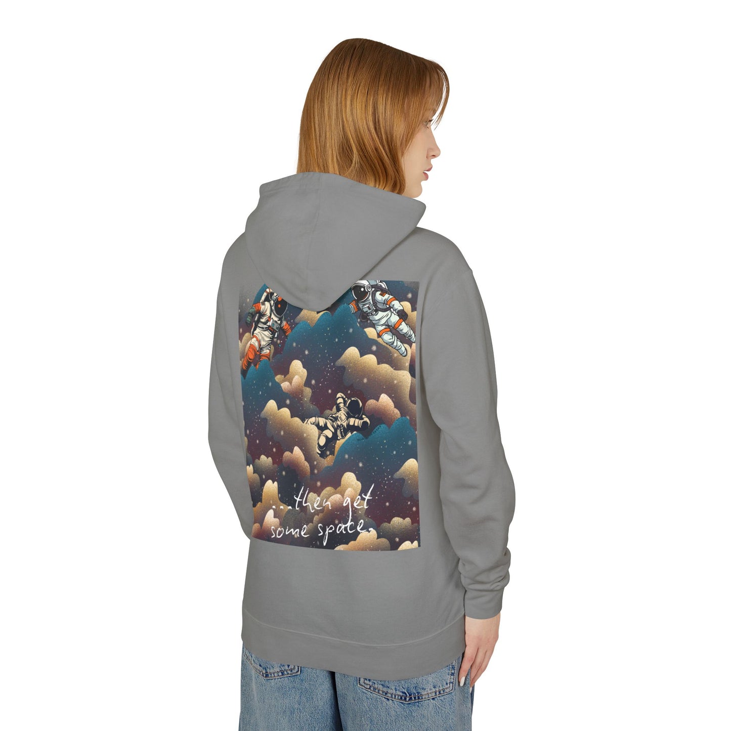 Cosmic Adventure Unisex Lightweight Hooded Sweatshirt - "You Want Some Space"