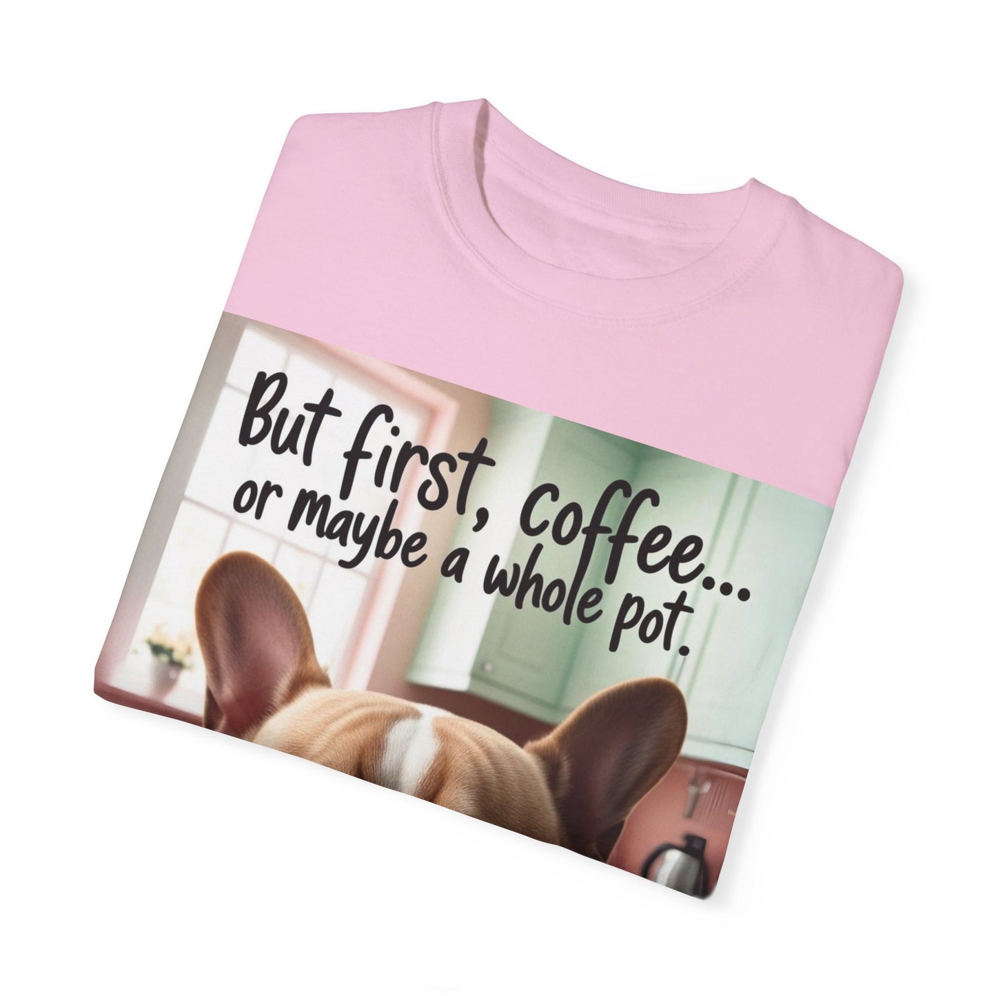Funny French Bulldog Coffee T-shirt