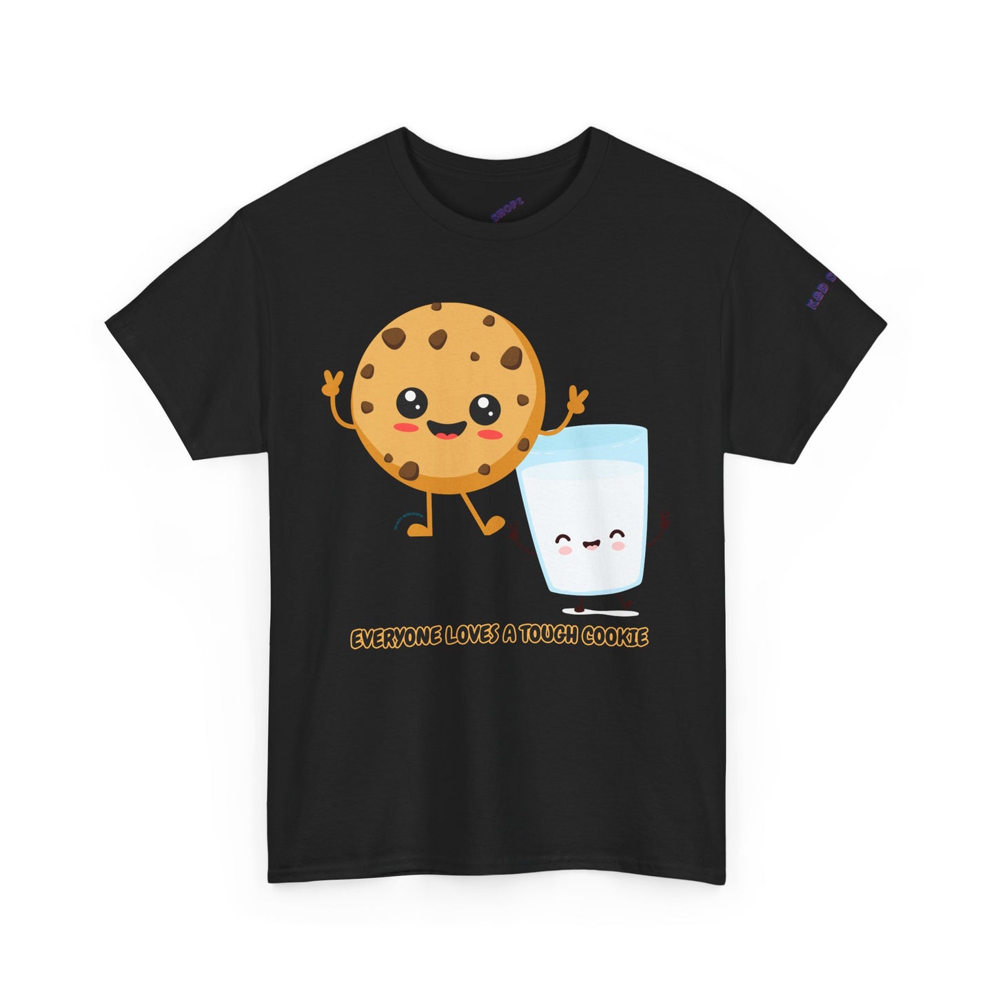 Everyone Loves a Tough Cookie Unisex Heavy Cotton Tee
