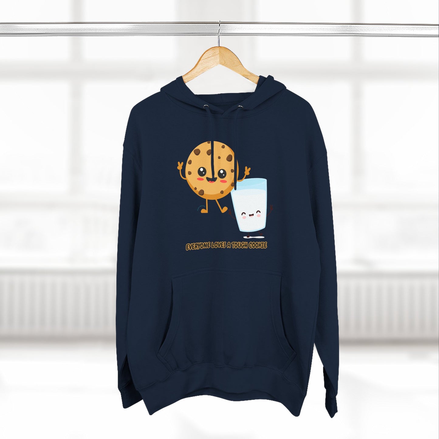 Cute Cookie & Milk Hoodie - 'Everyone Loves A Tough Cookie'