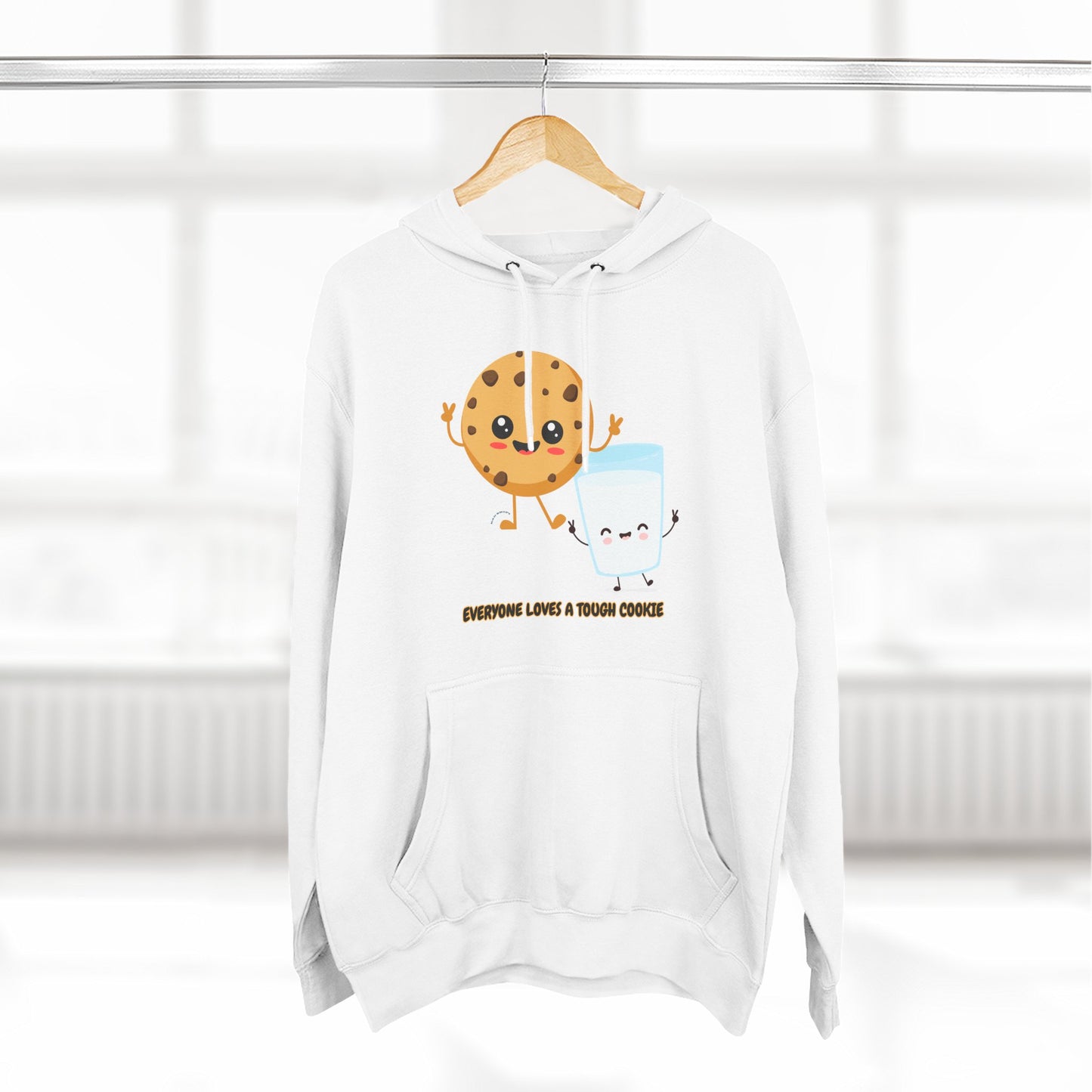 Cute Cookie & Milk Hoodie - 'Everyone Loves A Tough Cookie'