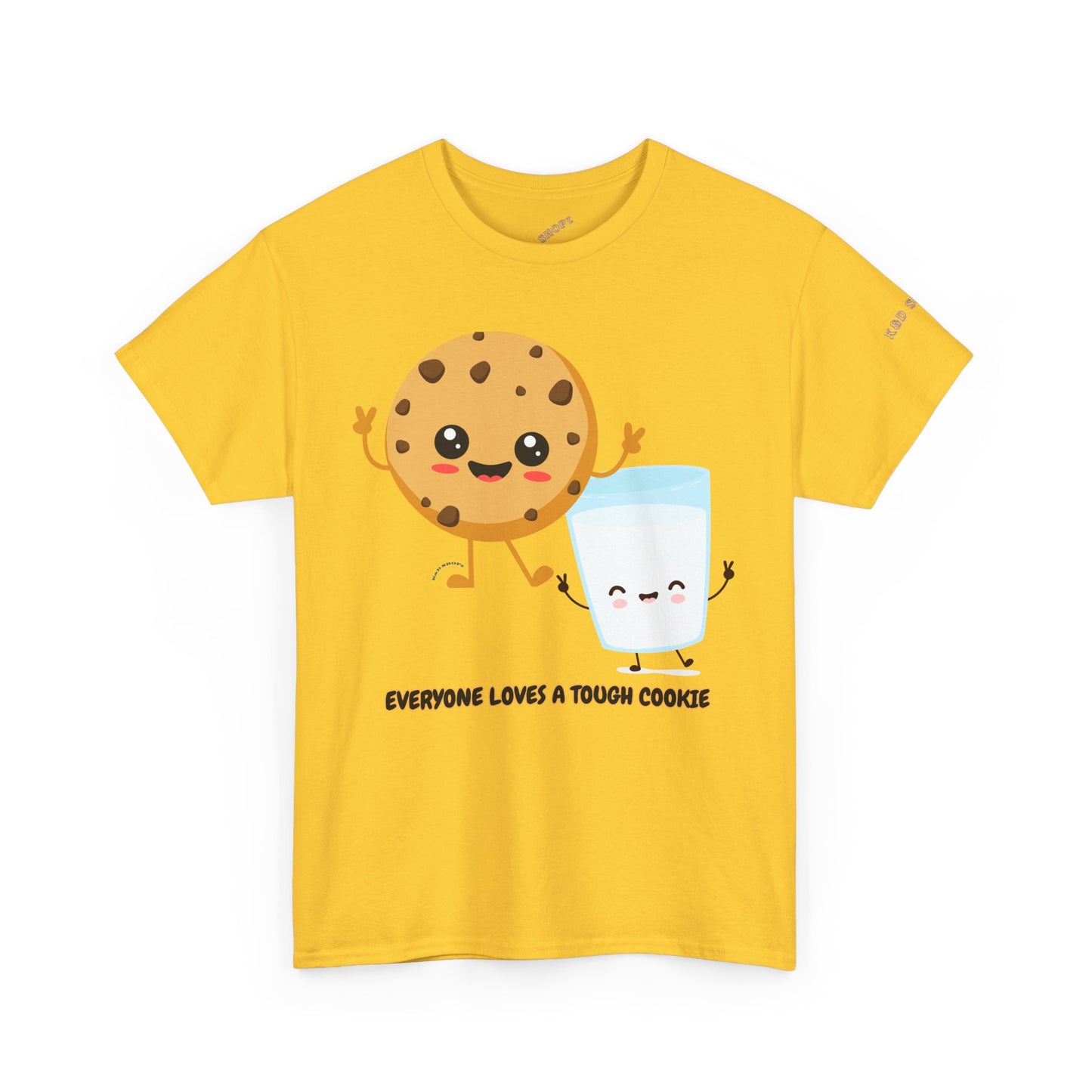 Everyone Loves a Tough Cookie Unisex Heavy Cotton Tee