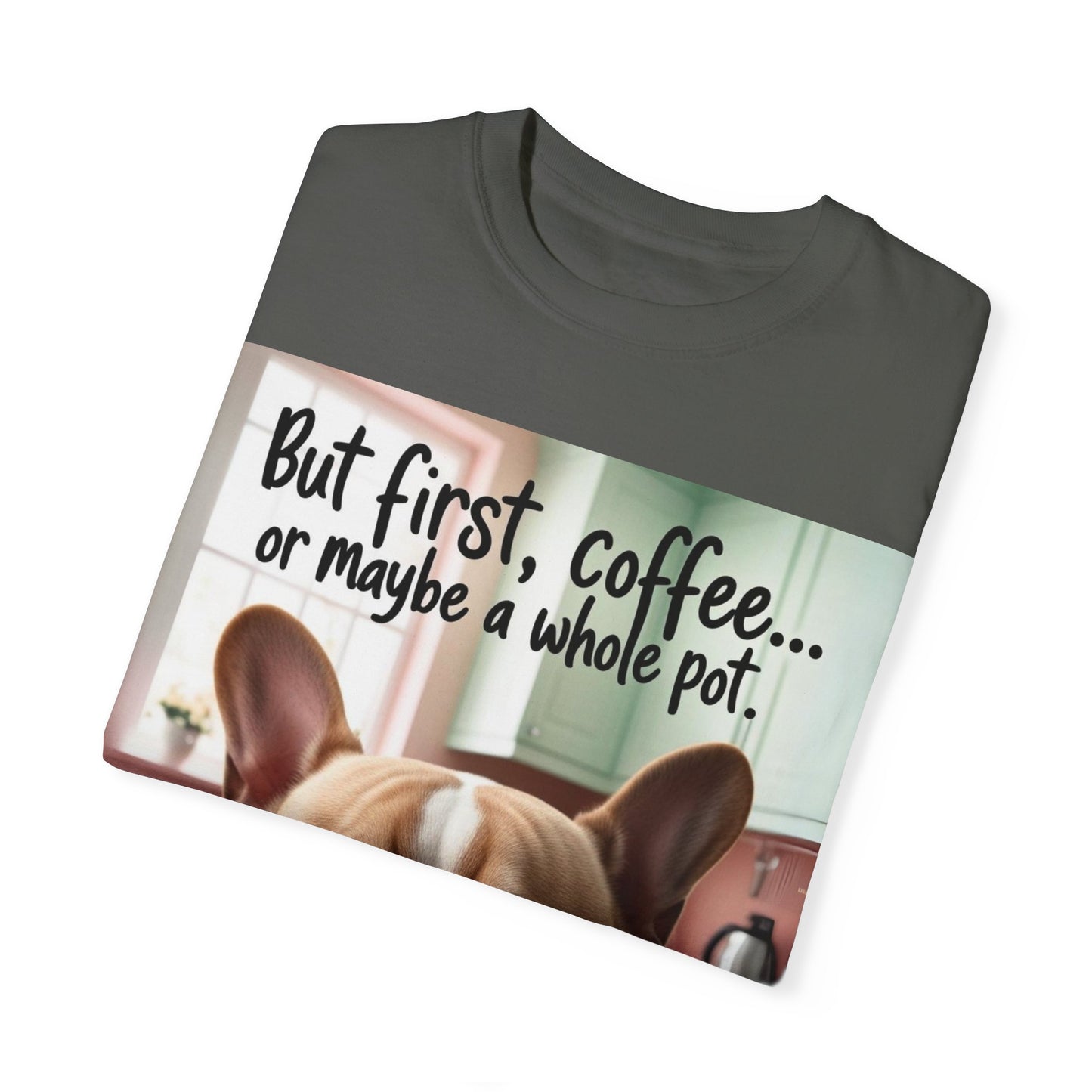 Funny French Bulldog Coffee T-shirt