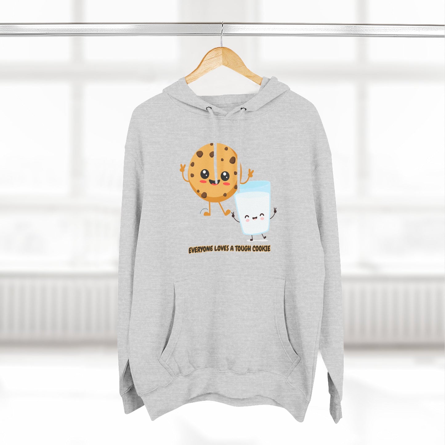 Cute Cookie & Milk Hoodie - 'Everyone Loves A Tough Cookie'