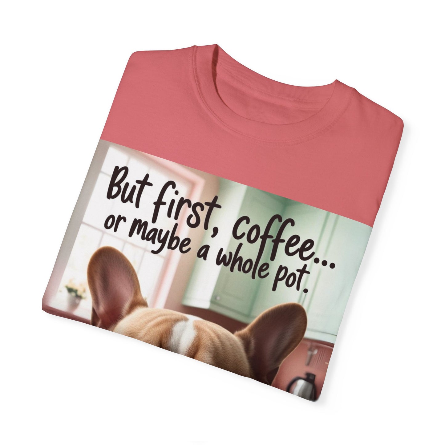 Funny French Bulldog Coffee T-shirt