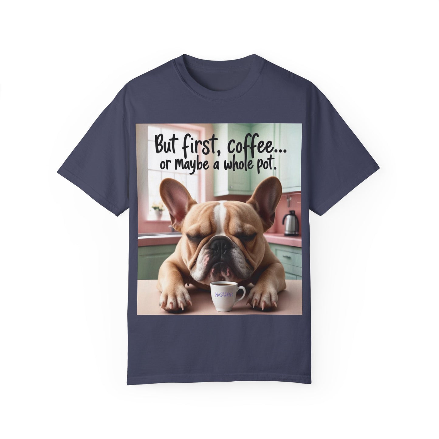Funny French Bulldog Coffee T-shirt