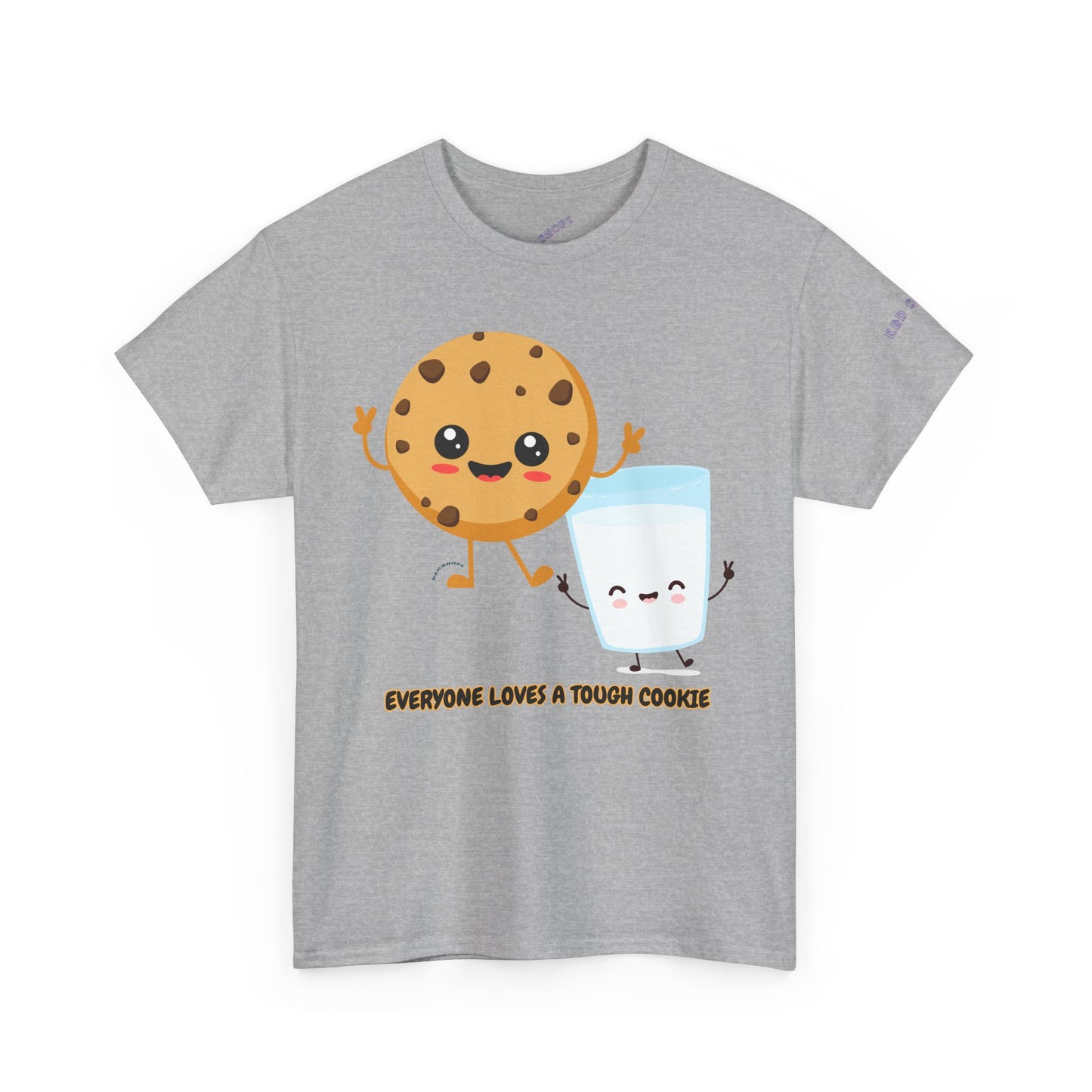 Everyone Loves a Tough Cookie Unisex Heavy Cotton Tee