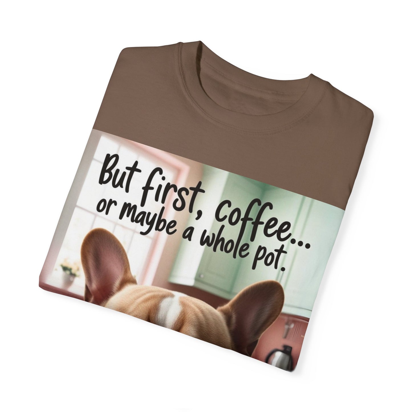 Funny French Bulldog Coffee T-shirt