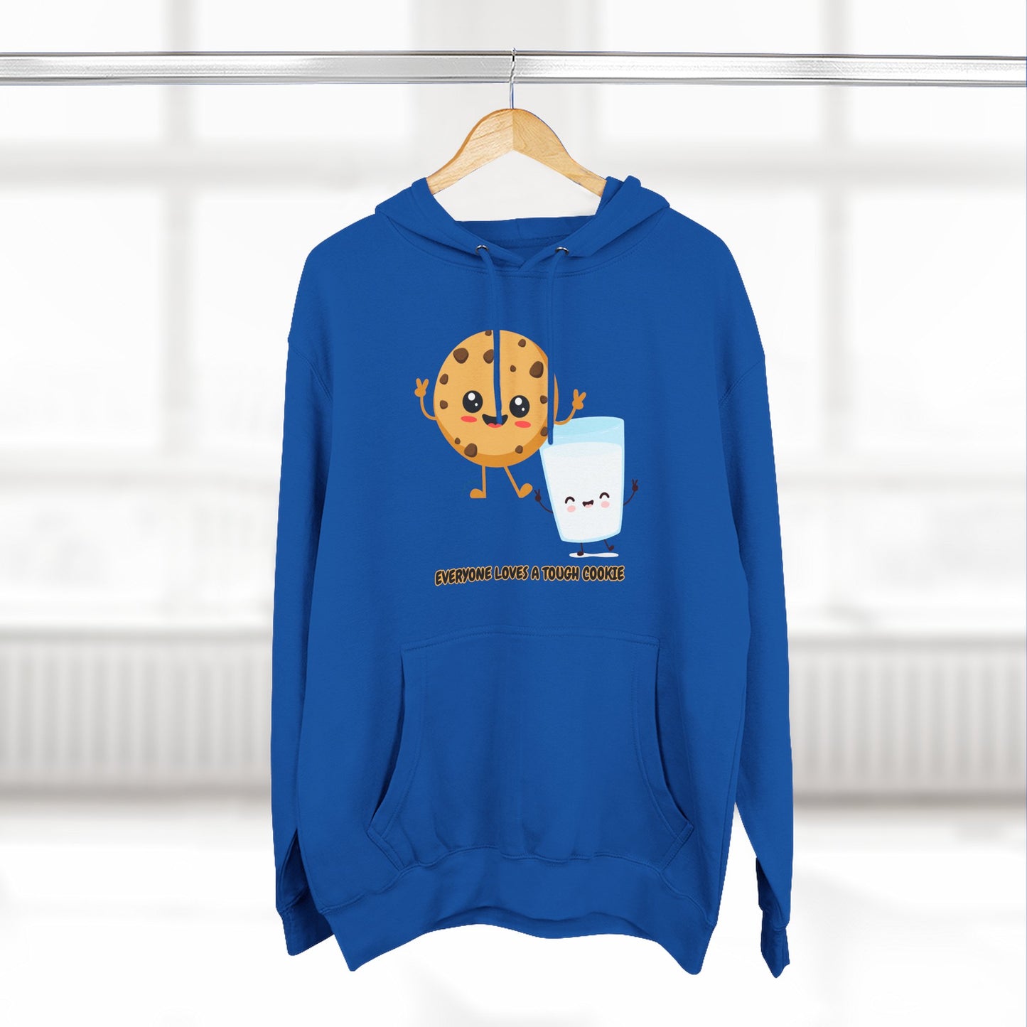 Cute Cookie & Milk Hoodie - 'Everyone Loves A Tough Cookie'