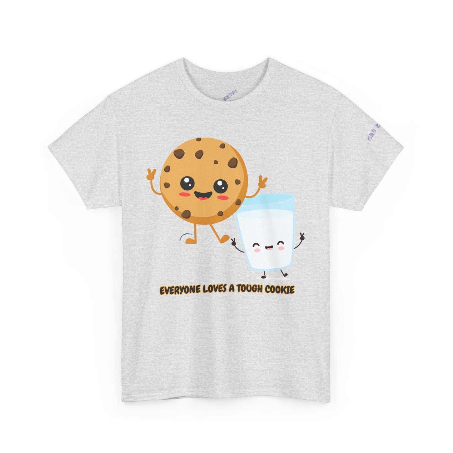 Everyone Loves a Tough Cookie Unisex Heavy Cotton Tee