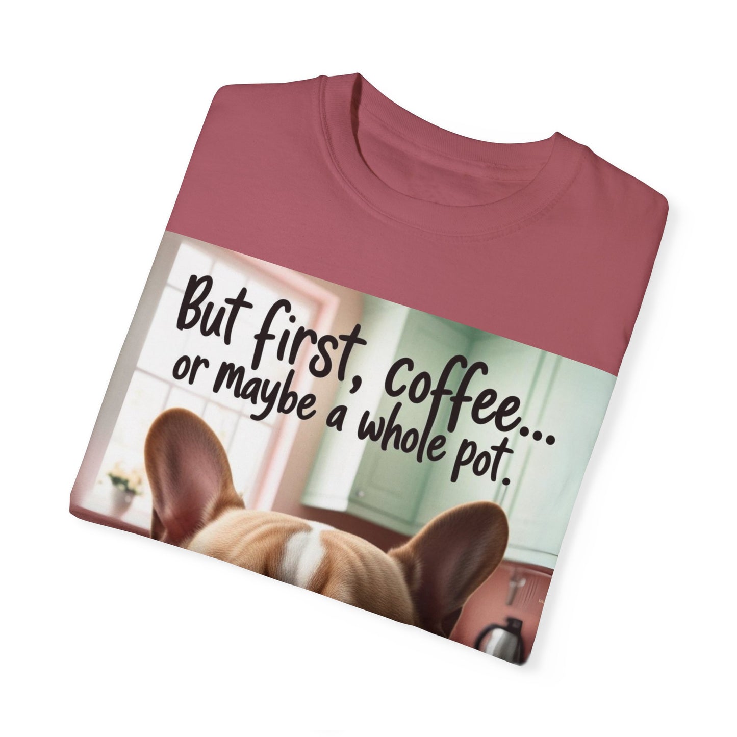 Funny French Bulldog Coffee T-shirt