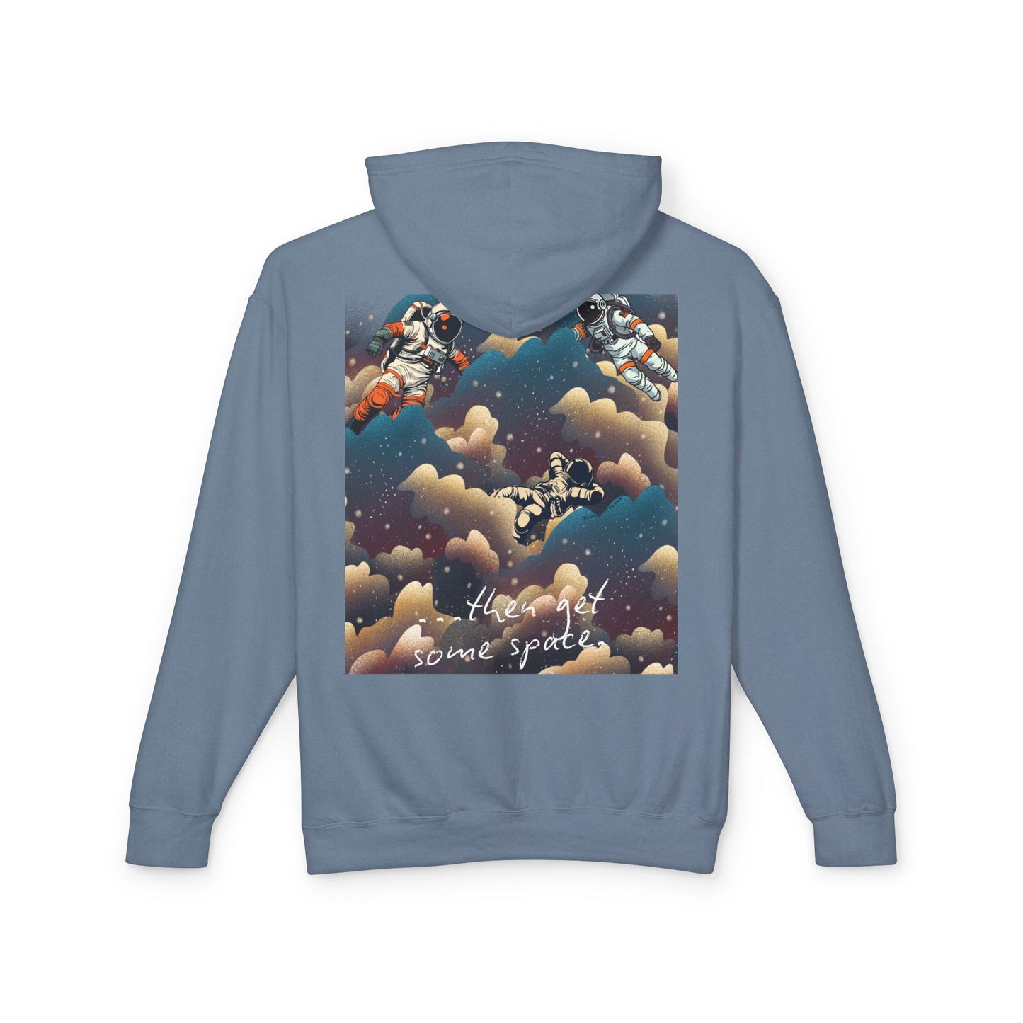 Cosmic Adventure Unisex Lightweight Hooded Sweatshirt - "You Want Some Space"