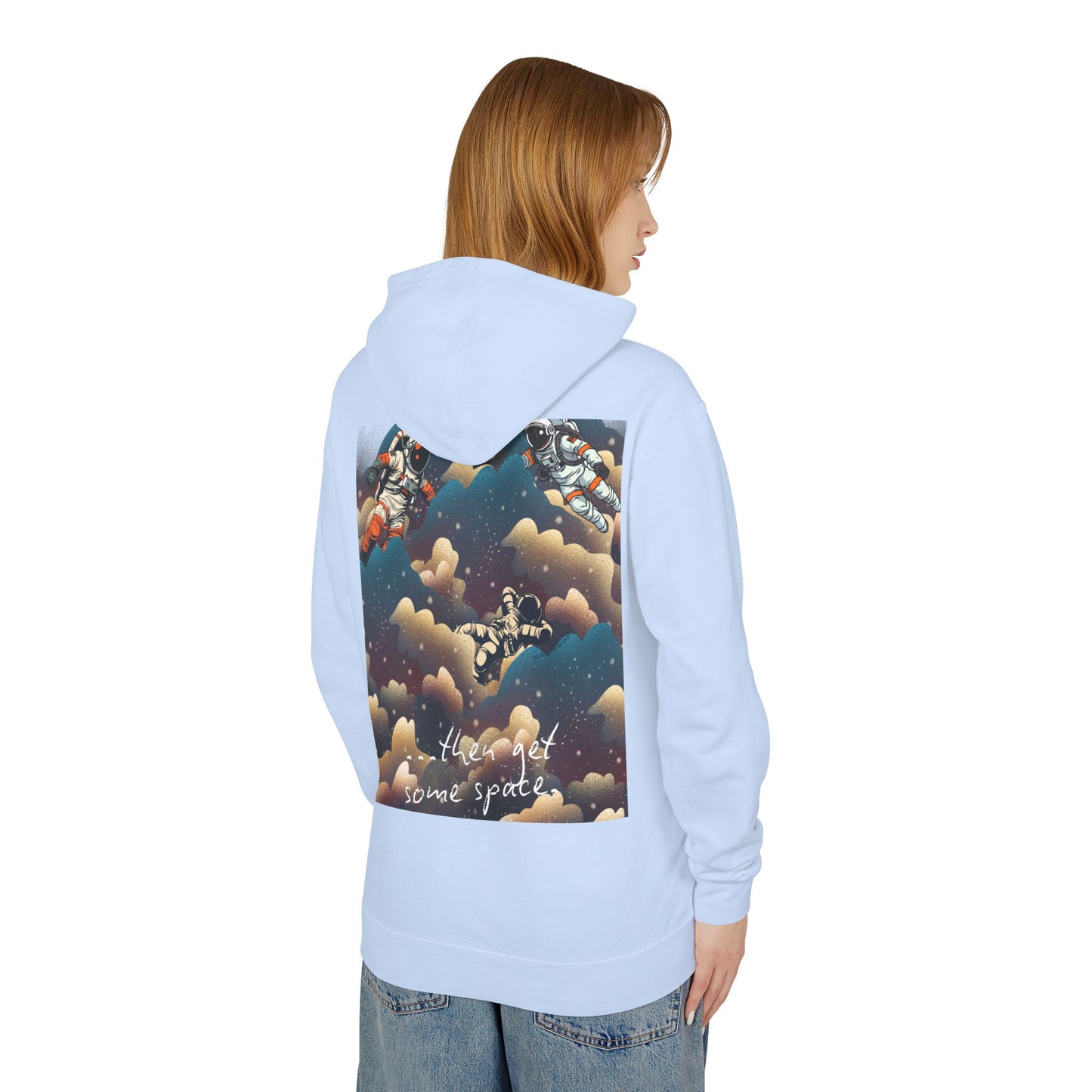 Cosmic Adventure Unisex Lightweight Hooded Sweatshirt - "You Want Some Space"