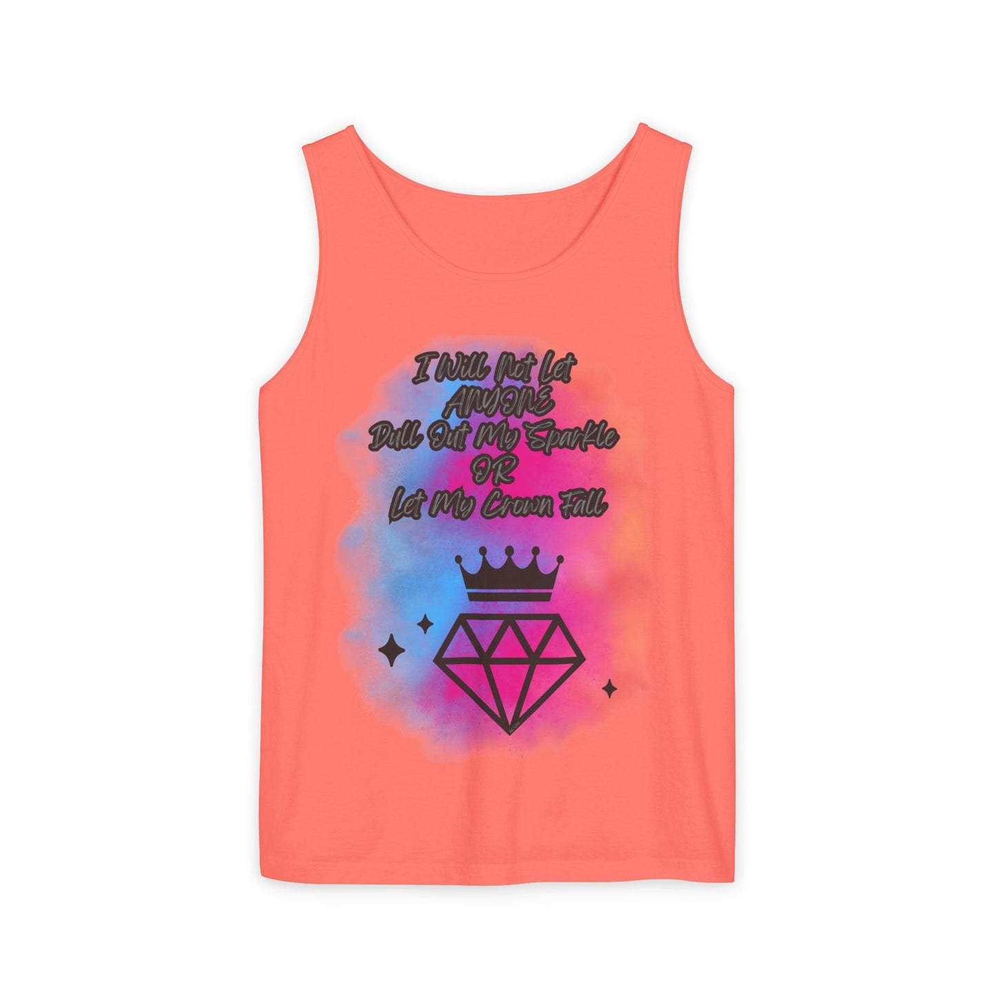 Empowering Unisex Garment-Dyed Tank Top - "I Will Not Let Anyone Put Out My Sparkle" Design
