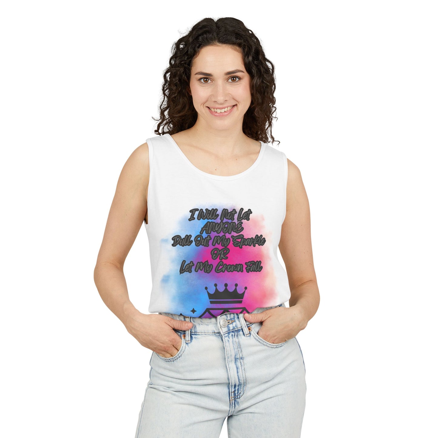 Empowering Unisex Garment-Dyed Tank Top - "I Will Not Let Anyone Put Out My Sparkle" Design