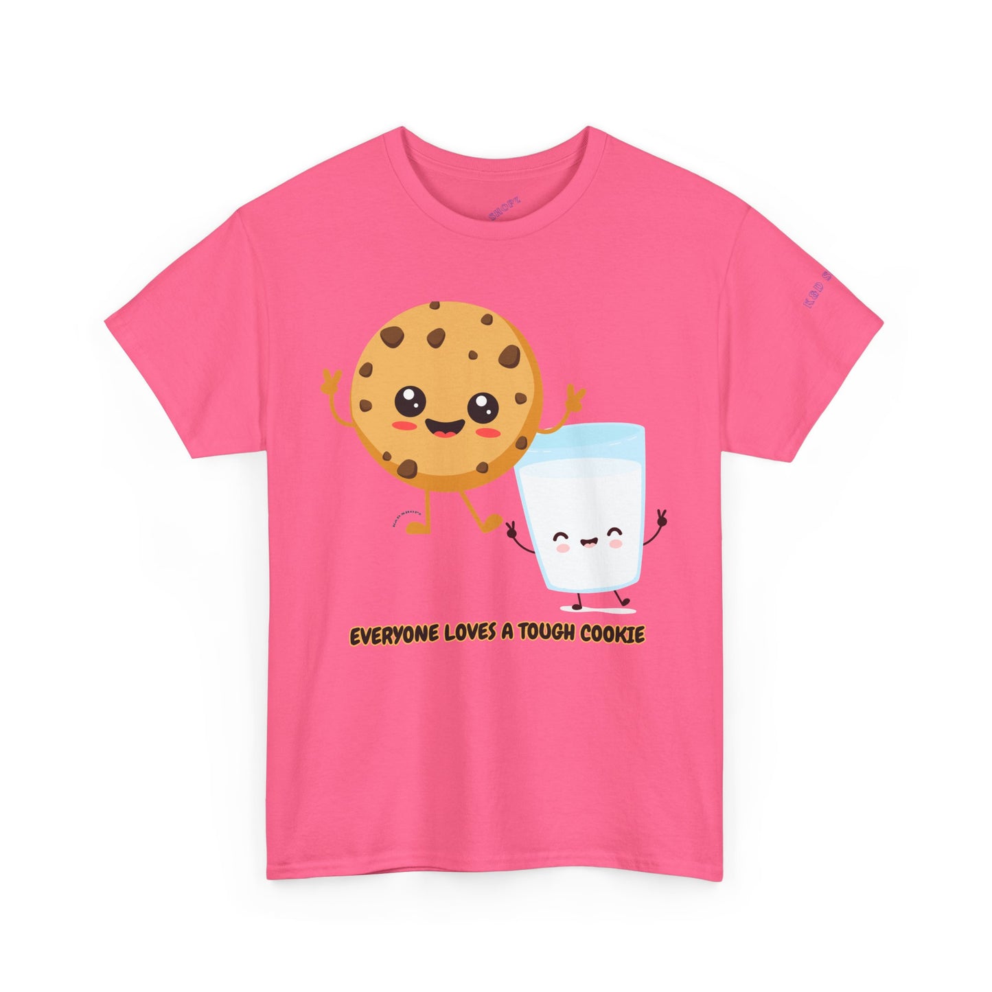 Everyone Loves a Tough Cookie Unisex Heavy Cotton Tee