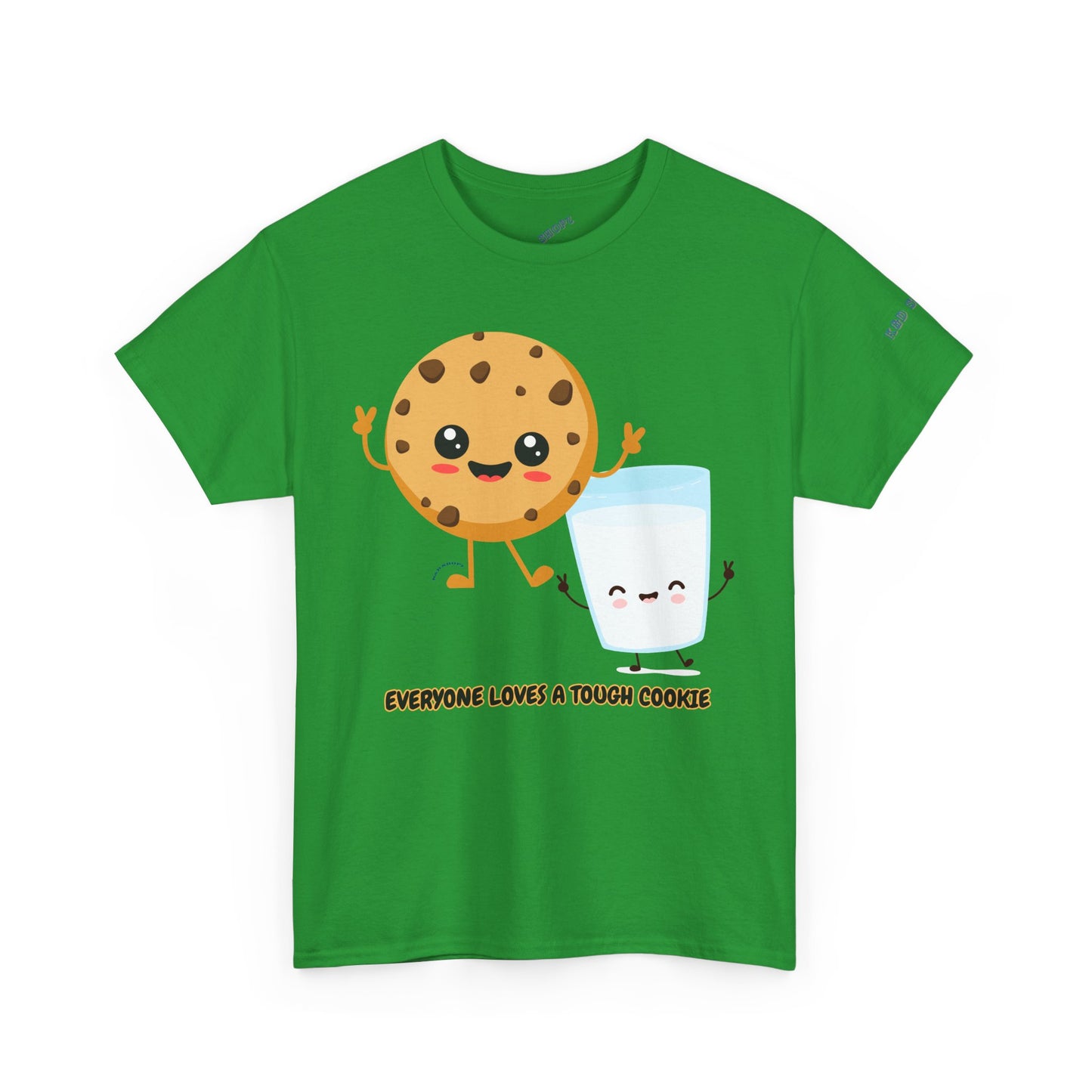 Everyone Loves a Tough Cookie Unisex Heavy Cotton Tee