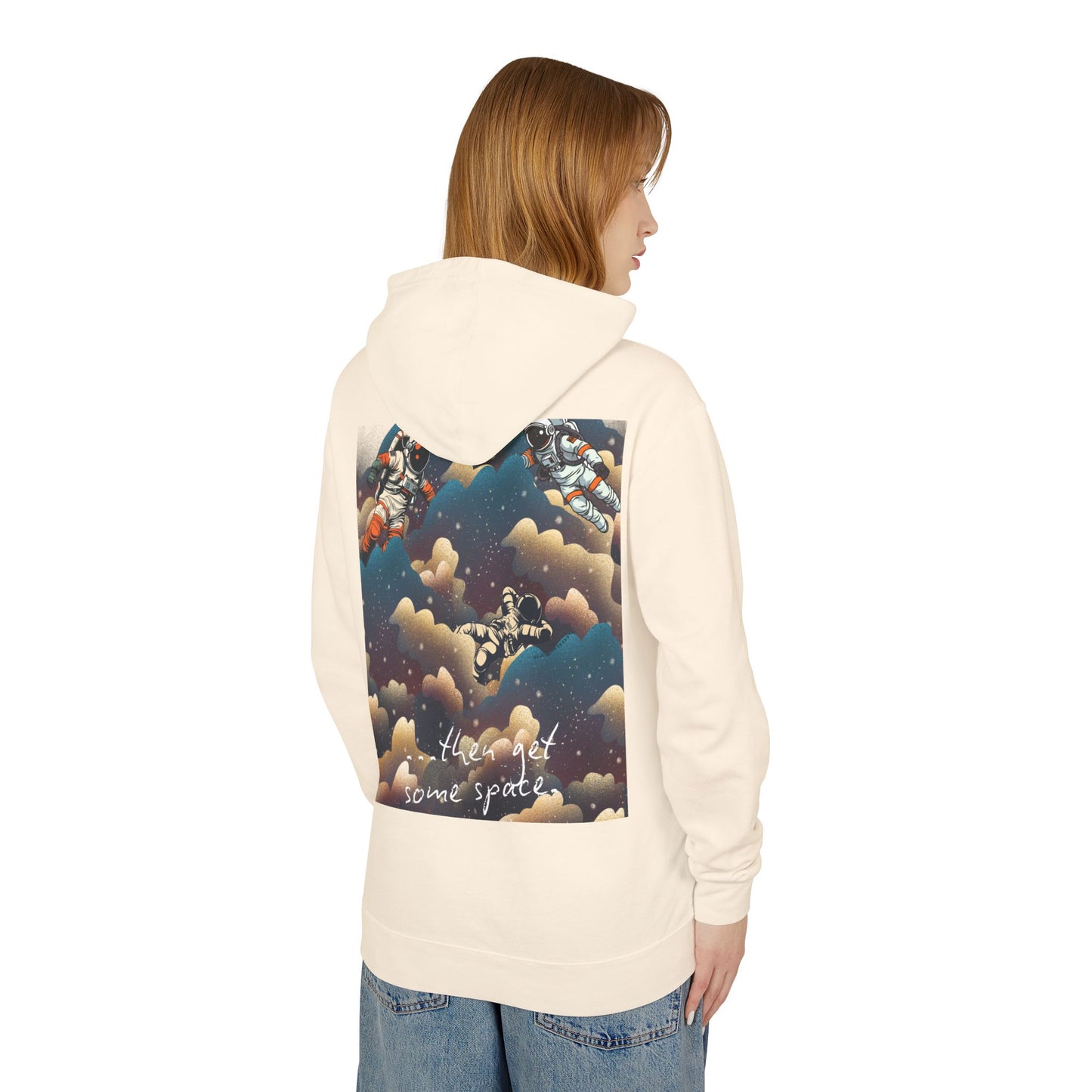 Cosmic Adventure Unisex Lightweight Hooded Sweatshirt - "You Want Some Space"